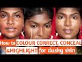 How to colour correct, conceal& Highlight for dusky/ brown skin | step by step tutorial | in Tamil |