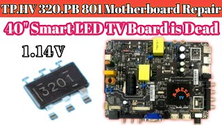 TP.HV 320.Pb 801 Smart LED TV Motherboard Repair | Samsung Smart TV | wisdom share smart cloud TV