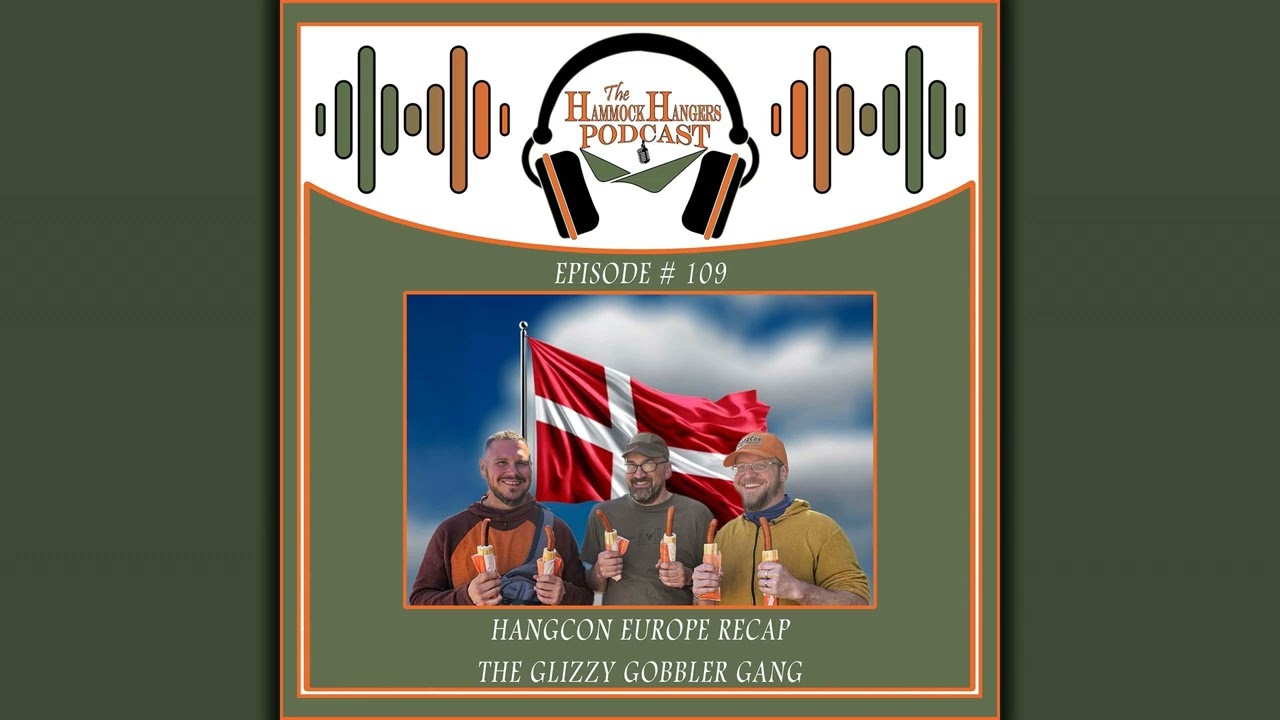 Episode #109 - HangCon Europe Recap - Glizzy Gobbler Gang Episode #109 - HangCon Europe Recap - Glizzy Gobbler Gang