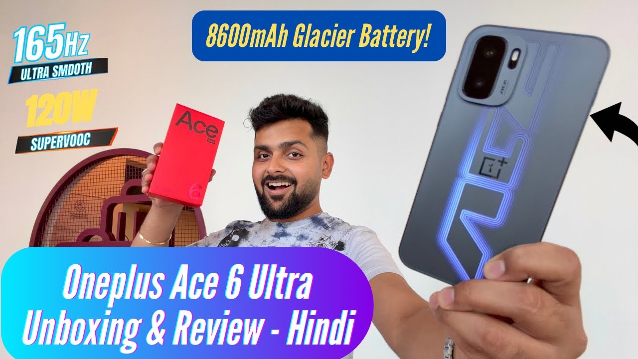 Oneplus Ace 6 Ultra Unboxing & Review - 8600mAh Dual Cell Battery