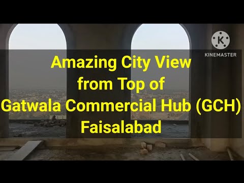 Amazing City View from Top of Gatwala Commercial Hub (GCH) Faisalabad ...