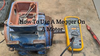 How To Use A Megger On A Motor