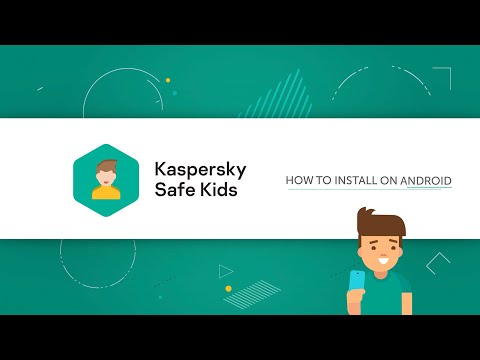 Kaspersky Safe Kids. How to install on Android™ devices