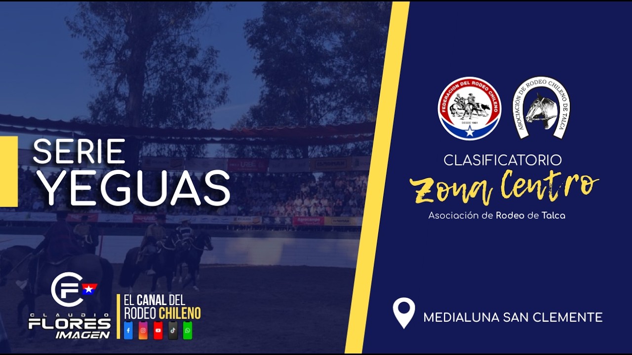 SERIE YEGUAS  - CLASIFICATORIO ZONA CENTRO - SAN CLEMENTE 2026