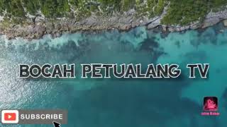 Intro Bocah Petualang