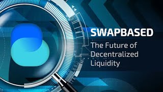 SwapBased: The Future of Decentralized Liquidity