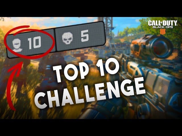 PS4 - BLACKOUT Top 10 Only CHALLENGE \ Call of Duty Black Ops 4 \ !bean !hotbean