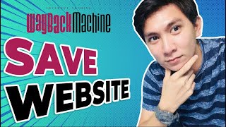 Wayback Machine: How to save website