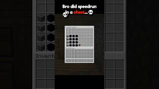 Minecraft Bro did speedrun in a chest...💀#minecraft #shorts