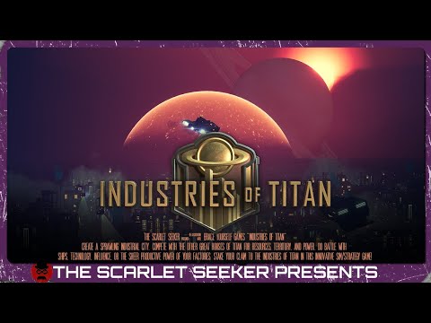 Industries of Titan | Overview, Impressions and Gameplay