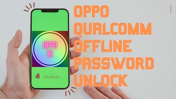 OPPO QUALCOMM PASSWORD UNLOCKING OFFLINE -Oppo K1 Password Unlock without Dataloss