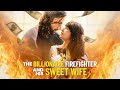 【The Billionaire Firefighter and His Sweet Wife】丨Binge-watch New Dramas #Reelshort#drama