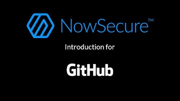 NowSecure for GitHub - Intro by Andrew Hoog, NowSecure Founder