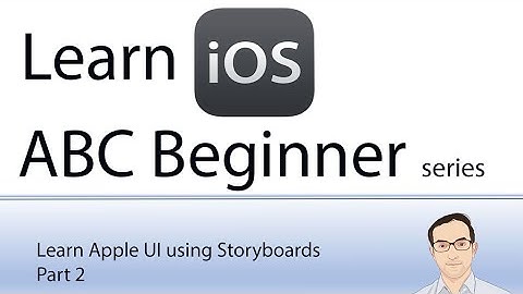 iOS ABC Tutorial  For Beginner Series - Autolayout / Storyboard For Beginners