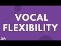 flexibility vocal exercises