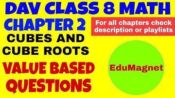 DAV MATH CLASS 8 CHAPTER 2 VALUE BASED QUESTIONS CUBES AND CUBE ROOTS ||DAV CLASS 8 MATHS SOLUTIONS