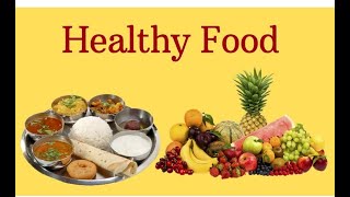 باراجراف عن الطعام (الغذاء) الصحي A paragraph on healthy food