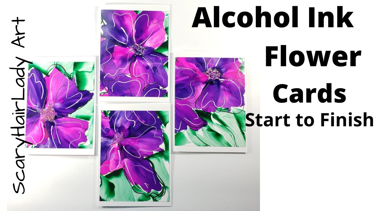 199 *Sold* How to make 4 Alcohol Ink Flower Cards from start to finish ...