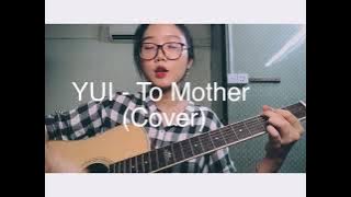 YUI - To Mother (Short Acoustic Cover)