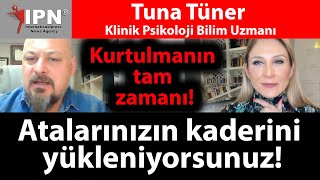 BUNU YAPMAYIN! Atalarınızın kaderini yükleniyorsunuz Kurtulmanın tam zamanı! | Tuna Tüner psikoloji