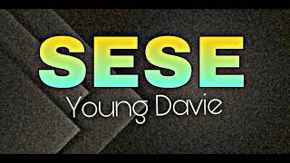 Young Davie- Sese (2025)