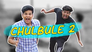 Chulbule pt - 2 | Comedy Video | Azhar N Ali