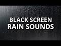 Black Screen🔹Rain Sounds