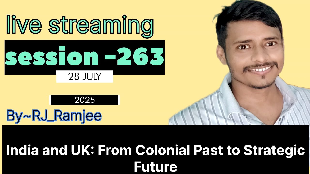 भारत और ब्रिटेन की रणनीतिक साझेदारी!India-UK Diplomacy: Strategic Cooperation Explained