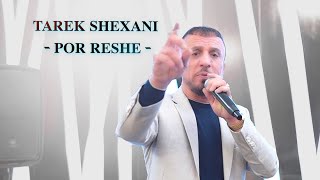 Tarek Shexani I Por Reshe I New Music I By Vin Media Resimi