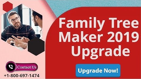 Family Tree Maker 2019 Upgrade | Upgrade Family Tree Maker 2019