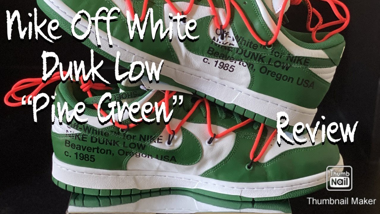 Nike dunk low off white Pine Green Review #virgilabloh #offwhite #pinegreen #nikedunklow # 