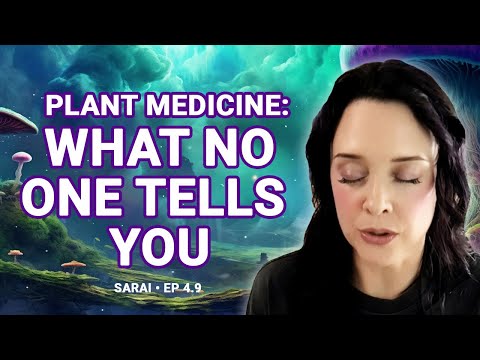 The TRUTH About Plant Medicine (Ayahuasca, Psychedelics & Other Entheogens)