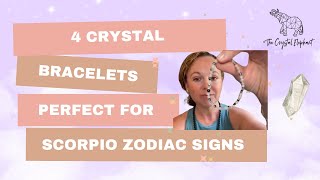4 Crystal Bracelets Perfect for Scorpio Zodiac Signs