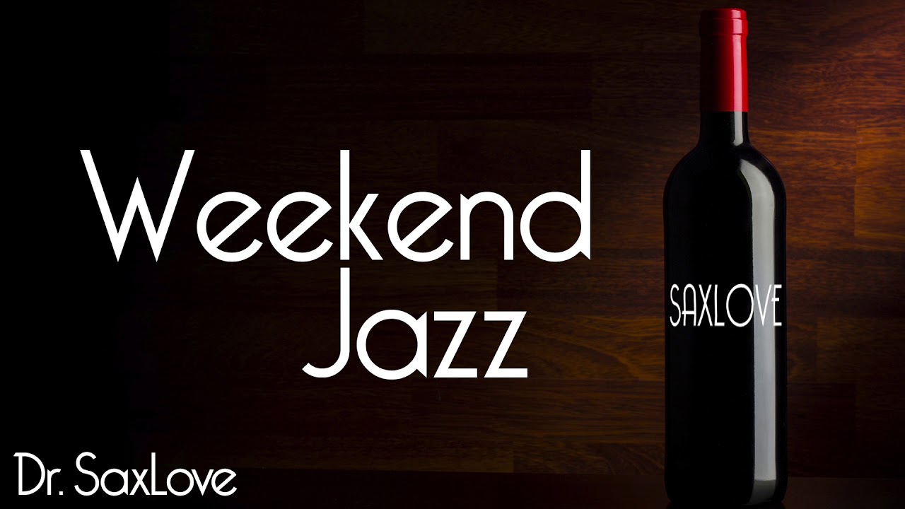 Weekend Jazz • 3 Hours Smooth Jazz Saxophone Instrumental Music for