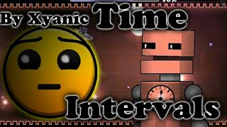 (Daily Level)Time Intervals by Xyanic[Geometry Dash 2.11]