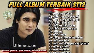 FULL ALBUM TERBAIK ST12 | Pangeran Cinta | Charly Van Houten