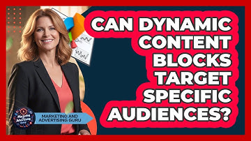 Can Dynamic Content Blocks Target Specific Audiences?