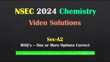 NSEC 2024 | Detailed Video Solution | Chemistry Olympiad [Stay tuned for MORE Video Solutions]