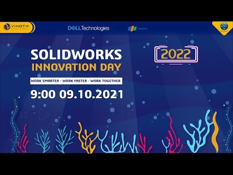 SOLIDWORKS INNOVATION DAY 2022 | VIHOTH CORP.