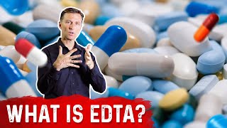 What Does EDTA Do? - Dr. Berg