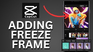 How to Add Freeze Frame in CapCut 2024?