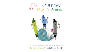 The Crayons Go Back to School - An Animated Read Aloud