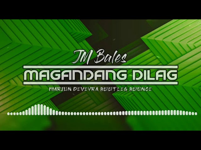 JM Bales - Magandang Dilag (Marjun Deveyra Bootleg Bounce) [FREE DOWNLOAD] class=