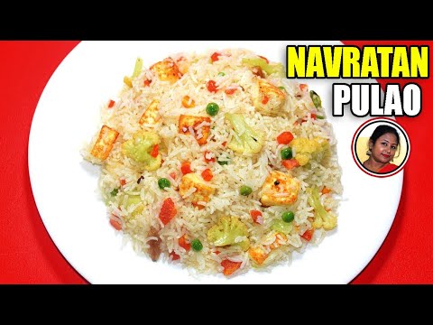 Navratan Pulao - Popular Indian Rice Recipe - Shahi Veg Pulao Recipe