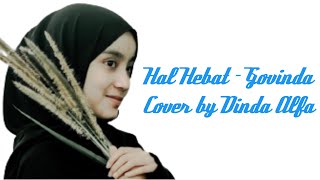 Hal Hebat - Govinda Cover by Dinda Alfa (Lirik)