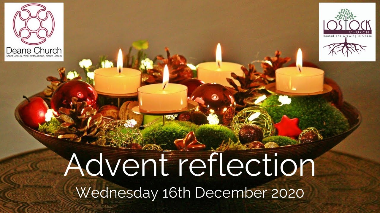Advent reflections 2020: Week 3 - YouTube