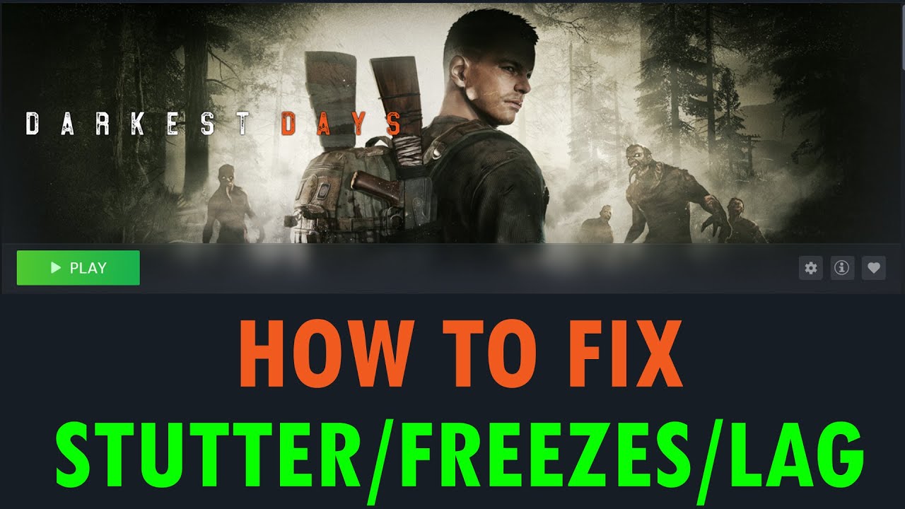 Fix DARKEST DAYS Stuttering, Freezing, Lagging or FPS Drop On PC | # ...