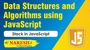 Stack in JavaScript | Data Structures and Algorithms using Javascript | Naresh IT