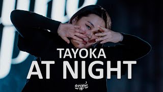 TAYOKA - At Night | Perfomance by Baina Basanova
