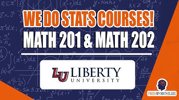 MATH 201 Stats, MATH 202 Stats Answers, Liberty University: FinishMyMathClass.com